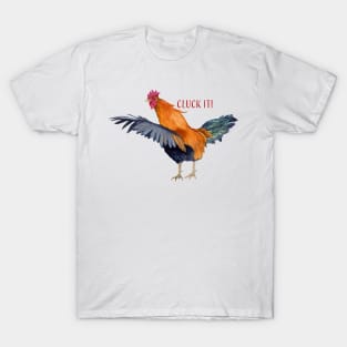 Cluck it! - colorful hand-painted watercolor Rooster T-Shirt